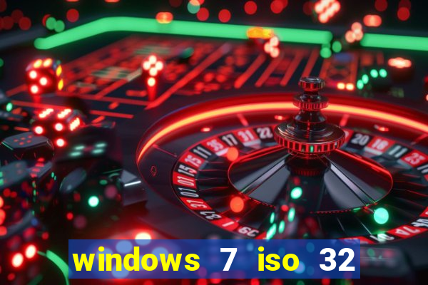 windows 7 iso 32 bits pt-br download